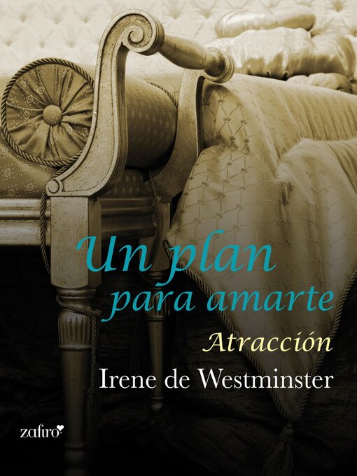 Title details for Un plan para amarte. Atracción by Irene de Westminster - Available